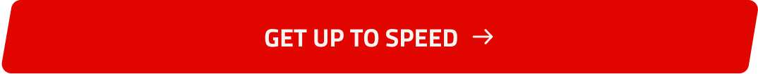 Get up to speed