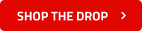 SHOP THE DROP